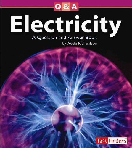 9780736854443: Electricity: A Question and Answer Book (Fact Finders: Questions and Answers: Physical Science)
