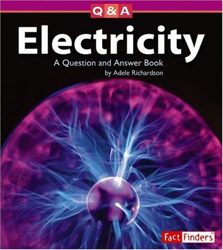 Stock image for Electricity: A Question and Answer Book (Questions and Answers: Physical Science) for sale by SecondSale