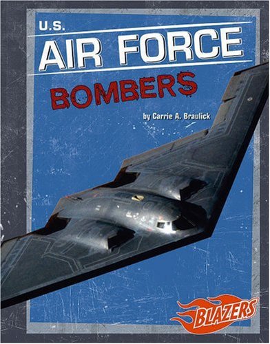 9780736854665: U.S. Air Force Bombers (Blazers)
