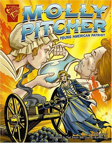 Beispielbild fr Molly Pitcher : Young American Patriot zum Verkauf von Better World Books