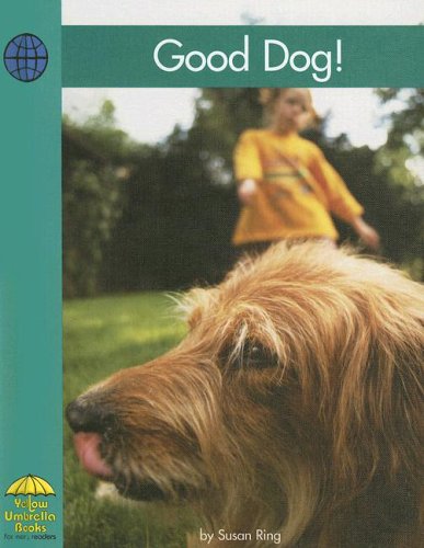 Imagen de archivo de Good Dog! (Yellow Umbrella Fluent Level) a la venta por Ebooksweb