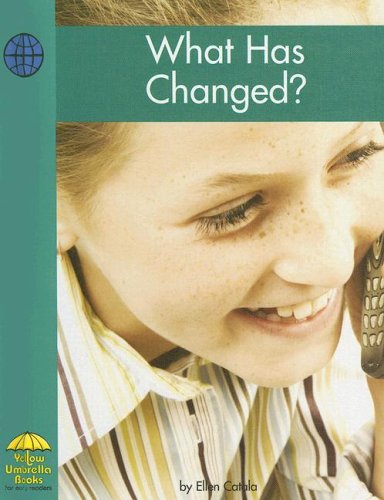 Beispielbild fr What Has Changed? (Yellow Umbrella Fluent Level) zum Verkauf von Eatons Books and Crafts
