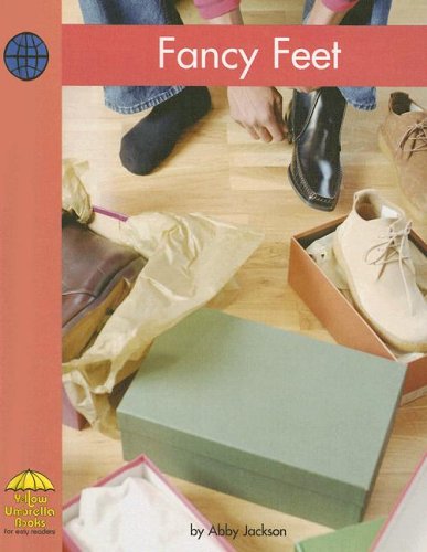 Beispielbild fr Fancy Feet (Yellow Umbrella Books) zum Verkauf von medimops