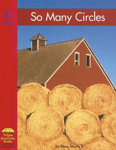 So Many Circles (Yellow Umbrella Books) (9780736859790) by Martin, Elena