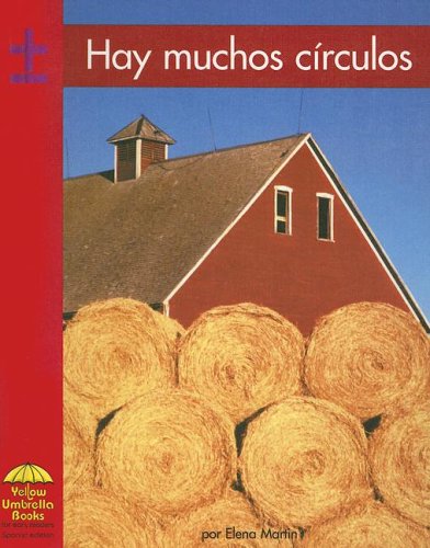 Hay Muchos Circulos / So Many Circles (Yellow Umbrella Books) (Spanish Edition) (9780736859974) by Martin; Elena