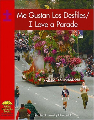 Stock image for Me gustan los desfiles/I Love a Parade (Math - Bilingual) (English and Spanish Edition) for sale by SecondSale