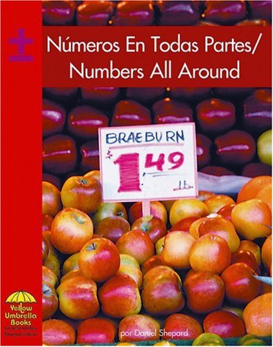 Imagen de archivo de Numeros En Todas Partes/numbers All Around (Math) (Spanish and English Edition) a la venta por -OnTimeBooks-