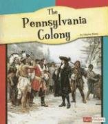 Beispielbild fr The Pennsylvania Colony (Fact Finders: the American Colonies) zum Verkauf von Wonder Book
