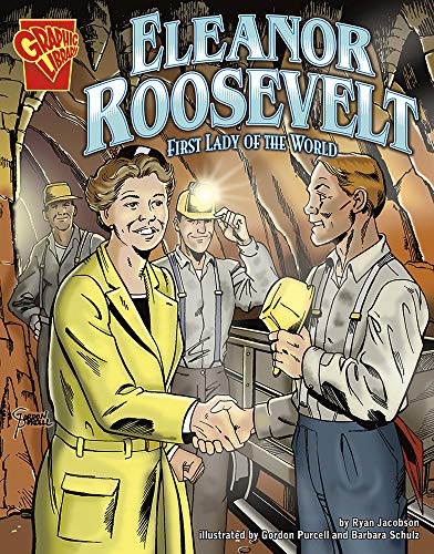 Stock image for Eleanor Roosevelt: First Lady of the World (Graphic Biographies) for sale by Gulf Coast Books