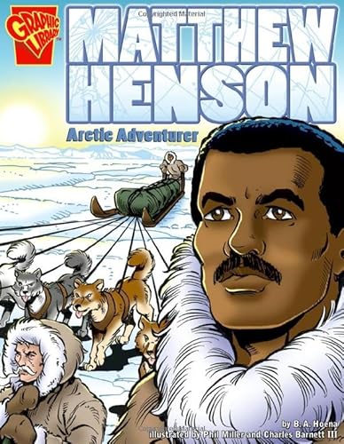9780736861984: Matthew Henson: Arctic Adventurer (Grap[hic Biographies)