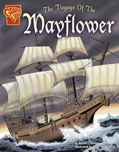 Imagen de archivo de The Voyage of the Mayflower (Graphic Library) a la venta por Gulf Coast Books