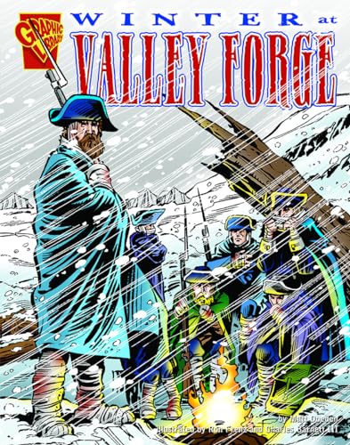 Beispielbild fr Winter at Valley Forge (Graphic History) zum Verkauf von Goodwill of Colorado