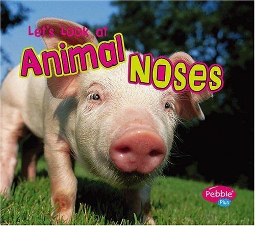Imagen de archivo de Let's Look at Animal Noses a la venta por Better World Books
