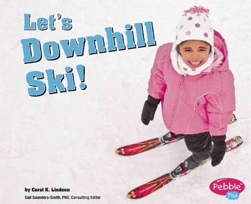 9780736863599: Let's Downhill Ski! (Pebble Plus)