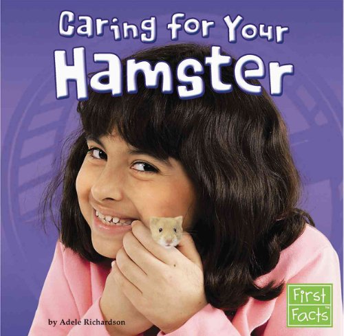 9780736863872: Caring for Your Hamster (First Facts)