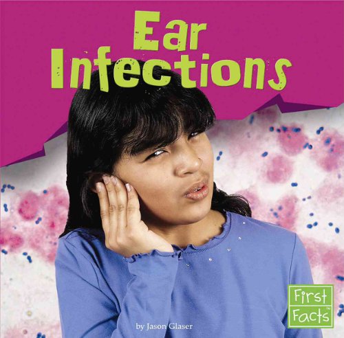 Stock image for Ear Infections (Health Matters) for sale by SecondSale