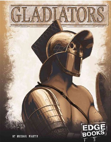Gladiators (Edge Books) (9780736864299) by Martin, Michael