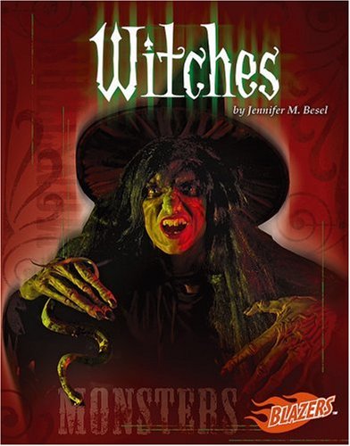 Beispielbild fr Witches (Monsters) zum Verkauf von Wonder Book