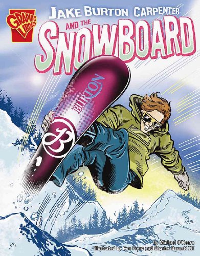 Stock image for Jake Burton Carpenter And the Snowboard (Graphic Library) for sale by Jenson Books Inc