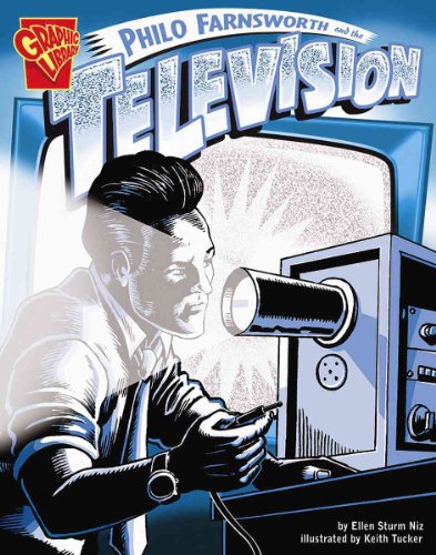 9780736864879: Philo Farnsworth and the Television (Graphic Library)