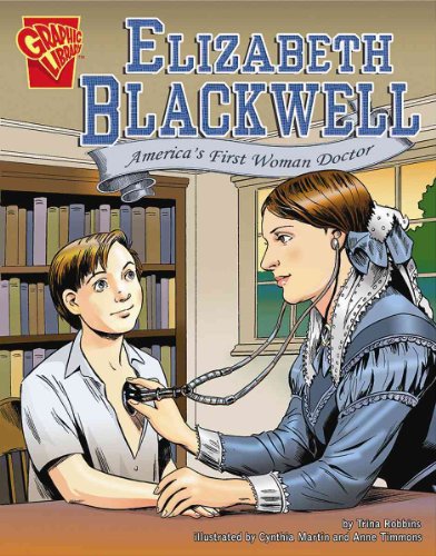 Stock image for Elizabeth Blackwell : America's First Woman Doctor for sale by Better World Books