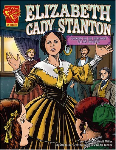 9780736866095: Elizabeth Cady Stanton: Pionera De Los Derechos De Las Mujeres/women's Rights Pioneer