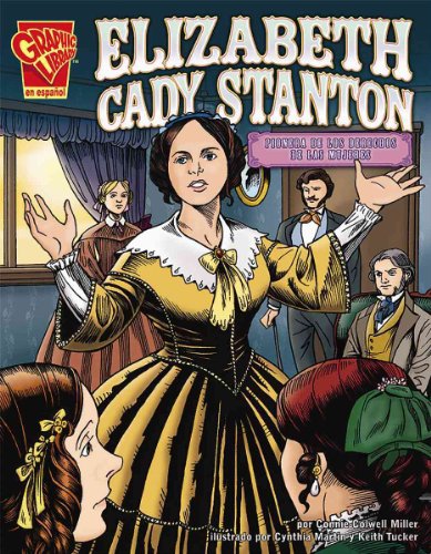 Stock image for Elizabeth Cady Stanton : Pionera de los Derechos de las Mujeres for sale by Better World Books