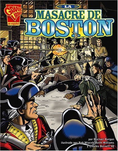 Imagen de archivo de La Masacre de Boston a la venta por ThriftBooks-Atlanta