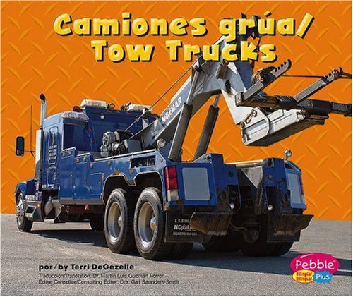 Stock image for Camiones gr?a/Tow Trucks (Maquinas maravillosas/Mighty Machines) (English and Spanish Edition) for sale by SecondSale