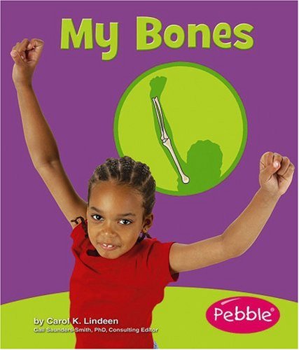9780736866965: My Bones (Pebble Books)