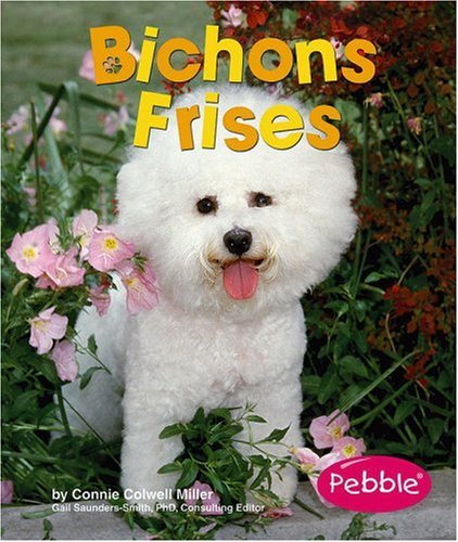 9780736866972: Bichons Frises (Pebble Books)