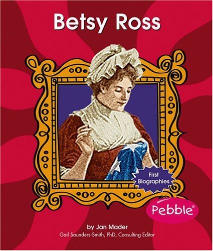 Beispielbild fr Betsy Ross (First Biographies - Trailblazers and Legends) zum Verkauf von SecondSale