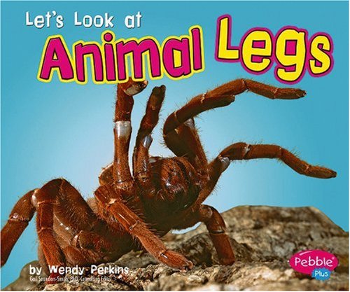 Imagen de archivo de Let's Look at Animal Legs (Pebble Plus) a la venta por More Than Words