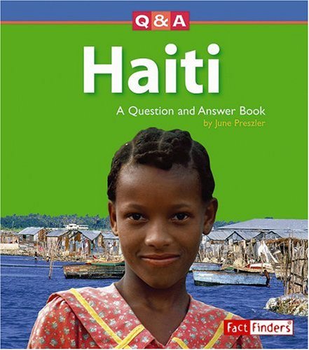 Beispielbild fr Haiti : A Question and Answer Book zum Verkauf von Better World Books