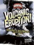 9780736867795: Volcanic Eruption!: Susan Ruff and Bruce Nelson's Story of Survival