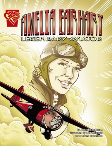 Amelia Earhart: Legendary Aviator (9780736868044) by Anderson, Jameson
