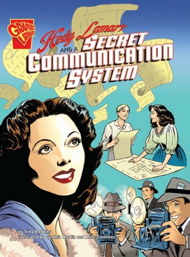 Hedy Lamarr and a Secret Communication System (9780736868068) by Robbins, Trina