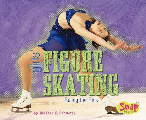 9780736868228: Girls' Figure Skating: Ruling the Rink