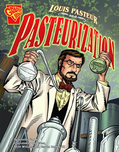 Imagen de archivo de Louis Pasteur and Pasteurization a la venta por Better World Books