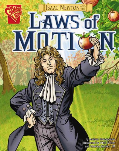 Imagen de archivo de Isaac Newton and the Laws of Motion (Graphic Library) a la venta por HPB-Emerald