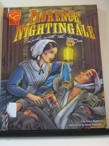 9780736868501: Florence Nightingale: Lady With the Lamp (Graphic Biographies)