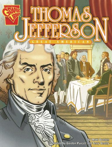 9780736868877: Thomas Jefferson: Great American (Graphic Library, Graphic Biographies)