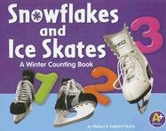 Snowflakes and Ice Skates: A Winter Counting Book (A + Books Counting Books) (9780736868921) by Rebecca F. Davis