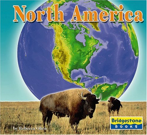 9780736869461: North America (The Seven Continents)