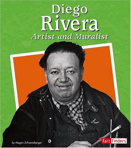 9780736869775: Diego Rivera: Artist and Muralist (Fact Finders Biographies: Great Hispanics)