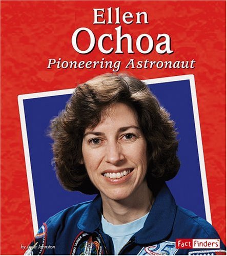 Beispielbild fr Ellen Ochoa: Pioneering Astronaut (Fact Finders Biographies: Great Hispanics) zum Verkauf von Wonder Book