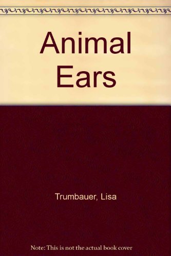 9780736870023: Animal Ears (Yellow Umbrella Early Level)