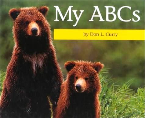 My ABCs (Alphabet) (9780736870405) by Curry, Don L.