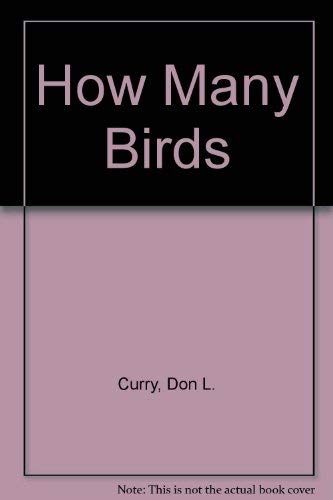 How Many Birds (9780736870528) by Curry, Don L.; Kaufman, Johanna