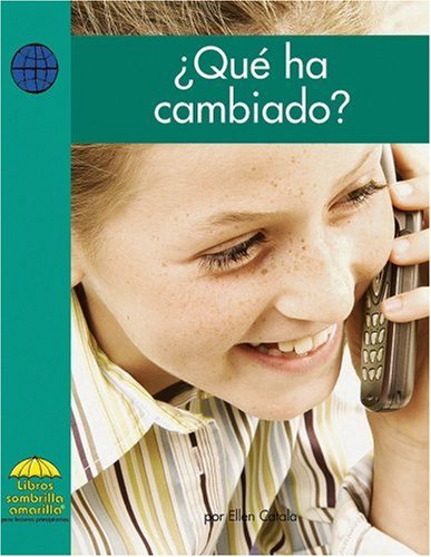 Beispielbild fr ?Qu? ha cambiado? (Yellow Umbrella Spanish Fluent Level) (Spanish Edition) zum Verkauf von SecondSale